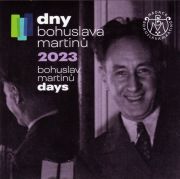 Bohuslav Martinů Days 2023. Pavol Praženica, Ivan Ženatý, Miroslav Sekera, Václav Petr, Marek Kozák, Jan Mráček, Lukáš Klánský, Martin Kasík. NBM, 2024